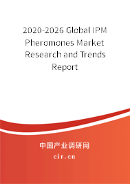 2020-2026 Global IPM Pheromones Market Research and Trends Report