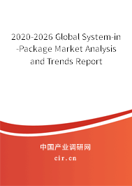 2020-2026 Global System-in-Package Market Analysis and Trends Report